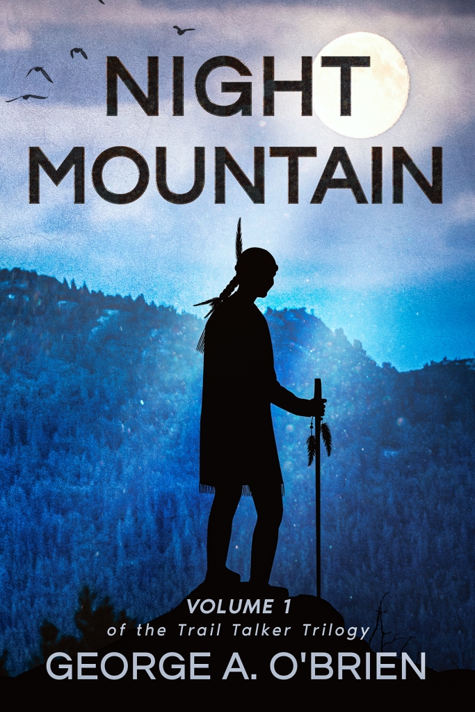 Night Mountain, book by George A. O'Brien